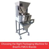 Semi-Automatic vs Fully Automatic Packaging Machines: Which Is Right for Brazil’s Mid-Size FMCG Brands?